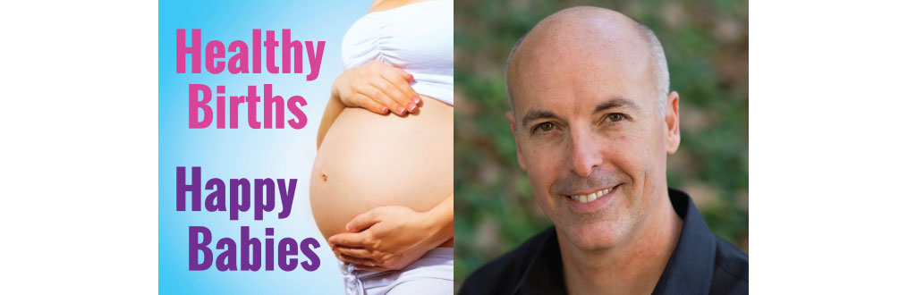 Podcast 031: Quicker Labor, Less Pain & Better Birth Outcomes with Chiropractic Care | Dr. Jay Warren
